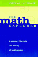 The Math Explorer: A Journey Through the Beauty of Mathematics