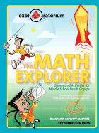 The Math Explorer: Games and Activities for Middle School Youth Groups