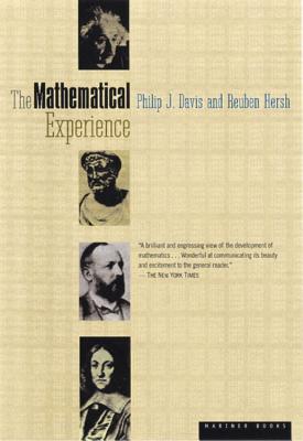 The Mathematical Experience - Davis, Philip J, and Davis, Phillip J, and Hersh, Reuben