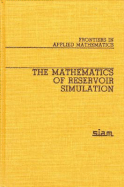 The Mathematics of Reservoir Simulation - Ewing, Richard E (Editor)