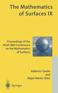 The Mathematics of Surfaces IX: Proceedings of the Ninth Ima Conference on the Mathematics of Surfaces