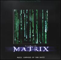 The Matrix [Score] [Original Motion Picture Soundtrack] - Don Davis