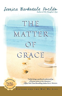 The Matter of Grace - Inclan, Jessica