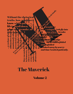 The Maverick: Volume Two