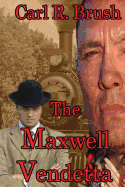 The Maxwell Vendetta