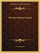 The Maya Balaam Legend