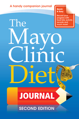 The Mayo Clinic Diet Journal, 2nd Ed - Hensrud, Donald D, P