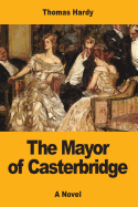 The Mayor of Casterbridge