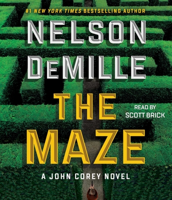 The Maze - DeMille, Nelson, and Brick, Scott (Read by)