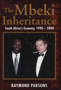 The Mbeki Inheritance: South Africa's Economy 1990-2004