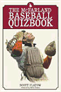 The McFarland Baseball Quizbook
