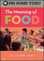 The Meaning Of Food