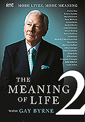 The Meaning Of Life 2: More Lives, More Meaning - Byrne, Gay