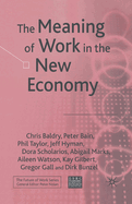 The Meaning of Work in the New Economy