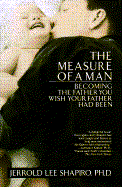 The Measure of a Man - Shapiro, Jerrold Lee