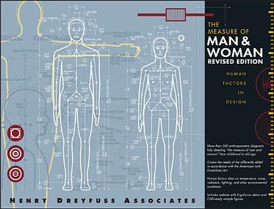 The Measure of Man and Woman: Human Factors in Design - Tilley, Alvin R, and Henry Dreyfuss Associates