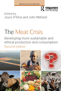 The Meat Crisis: Developing more Sustainable and Ethical Production and Consumption