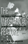 The Mechanical Feature: 100 Years of Engineering at Mississippi State University