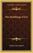 The Meddlings of Eve