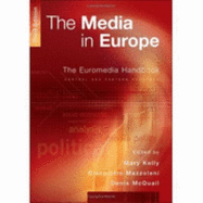 The Media in Europe: The Euromedia Handbook