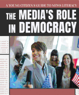 The Media's Role in Democracy