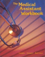 The Medical Assistant: Workbook - Cooper, Marian G., and etc., and Bredow, Miriam