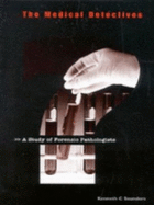 The Medical Detectives: A Study of Forensic Pathologists