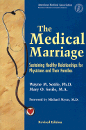 The Medical Marriage: Sustaining Healthy Relationship for Physicians and Their Families