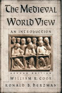 The Medieval World View: An Introduction