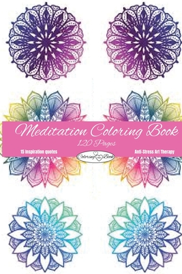 The Meditation Coloring Book - Arnold, Selena L L