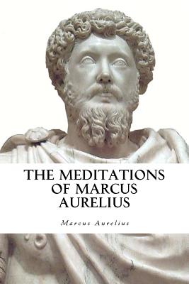 The Meditations of Marcus Aurelius - Aurelius, Marcus, and Collier, Jeremy (Translated by)