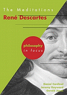 The Meditations: Rene Descartes