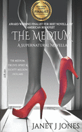 The Medium: A Supernatural Novella