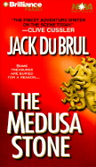 The Medusa Stone - Du Brul, Jack B