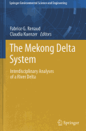 The Mekong Delta System: Interdisciplinary Analyses of a River Delta