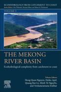 The Mekong River Basin: Ecohydrological Complexity from Catchment to Coast