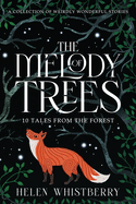 The Melody of Trees: 10 Tales from the Forest