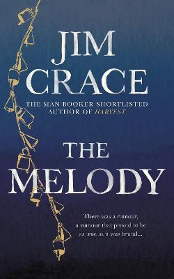 The Melody - Crace, Jim