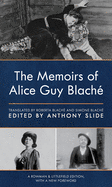 The Memoirs of Alice Guy Blach?, Rowman & Littlefield Edition