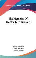 The Memoirs Of Doctor Felix Kersten