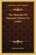 The Memoirs Of Harriette Wilson V2 (1909)