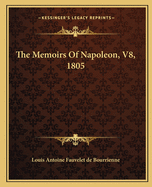 The Memoirs of Napoleon, V8, 1805