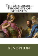 The Memorable Thoughts of Socrates