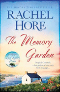 The Memory Garden: Escape to Cornwall and a love story from long ago - from bestselling author of The Hidden Years