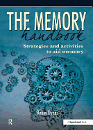 The Memory Handbook: Strategies and Activities to Aid Memory