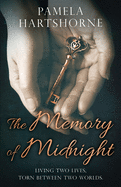The Memory of Midnight