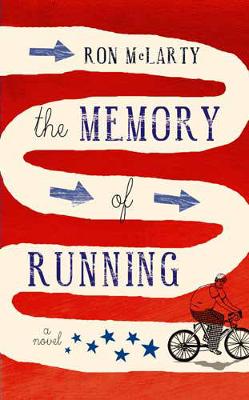 The Memory Of Running - McLarty, Ron