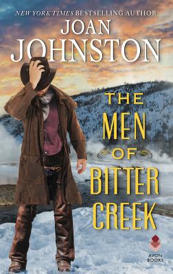 The Men of Bitter Creek - Johnston, Joan