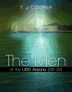 The Men of the USS Arizona (BB-39)