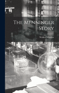 The Menninger Story